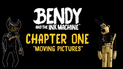 Bendy And The Ink Machine Chapter 1 Chapter 2 Update Quick Gameplay