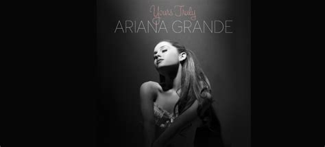 Ariana Grandes Debut Full Length Yours Truly 1 On Overall Itunes