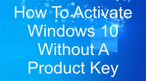 How To Activate Windows 10 Without Key Complete Howto Wikies