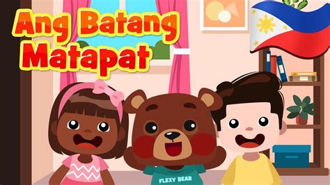 Ang Batang Matapat Flexy Bear Original Awiting Pambata Compilation