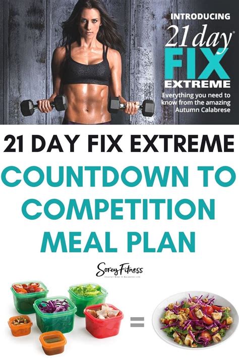 Simplify Meal Prep With This Easy Countdown To Competition 21 Day Fix