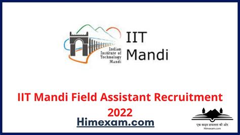 Iit Mandi Field Assistant Recruitment 2022