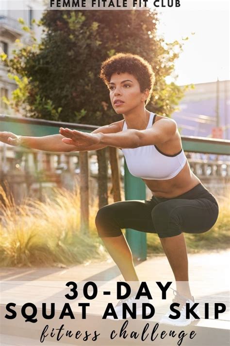 Femme Fitale Fit Club Blog30 Day Squat And Skip Fitness Challenge