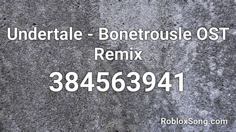 Undertale Bonetrousle Ost Remix Roblox Id Roblox Music Codes