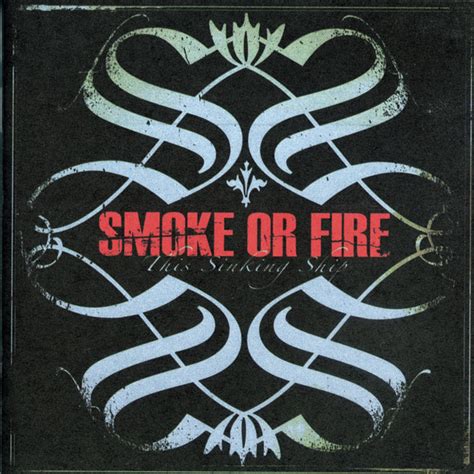 This Sinking Ship Album By Smoke Or Fire Spotify