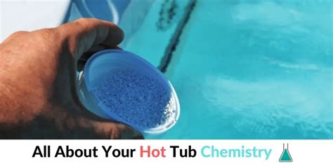 All About Your Hot Tub Chemistry Hot Tubs Report