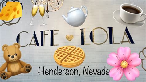 Café Lola Henderson Nevada Youtube
