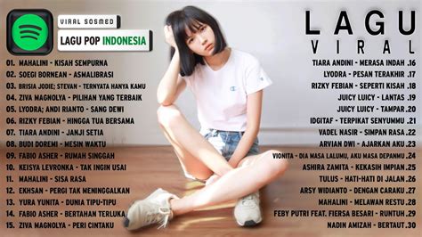 Kumpulan Lagu Pop Indonesia Viral 2022 ~ Lagu Indonesia Terbaru 2022 Spotify Playlist Youtube