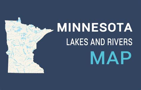 Minnesota Lakes And Rivers Map Gis Geography