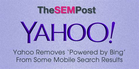 Yahoo Removes Powered By Bing From Some Mobile Search Results