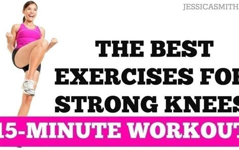 15 Minute Exercise Routine For Weak Knees Myfitnesspal Knee