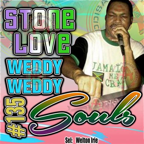 Reggaetapes Stone Love Weddy Weddy 135 Souls