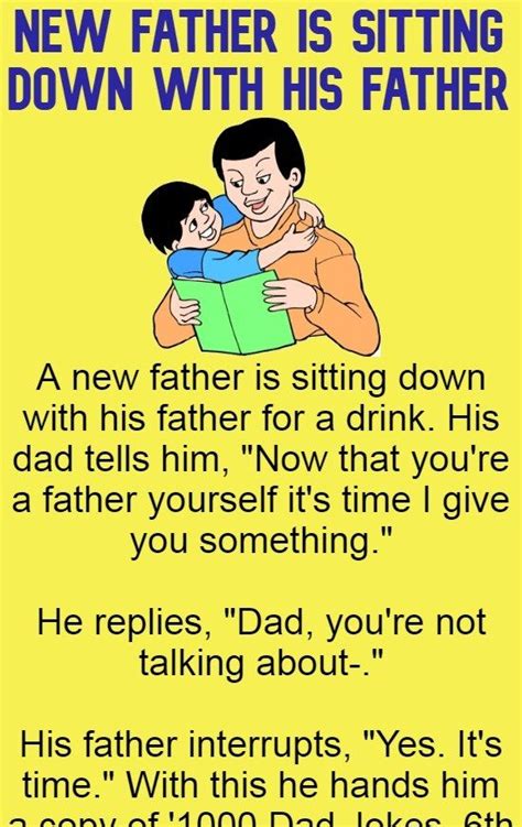 New Father Is Sitting Down With His Father Funny Humor Jokes New