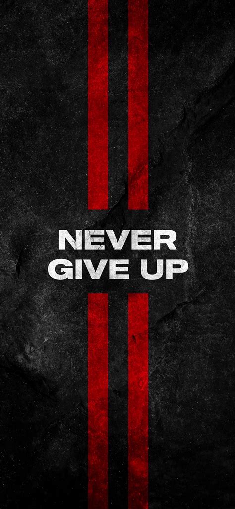 Never Give Up Motivational Wallpaper Wallpapers Central Locked