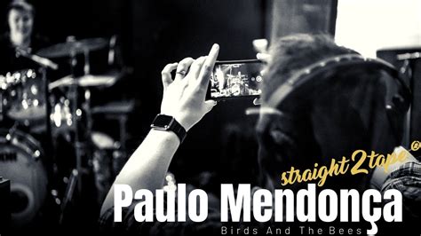 Straight2tape® Session Ii Paulo Mendonça Birds And The Bees