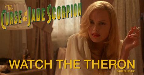 The Curse Of The Jade Scorpion 2001 Watch The Theron The Charlize Theron Podcast