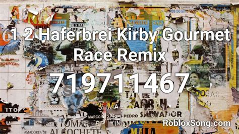 Shinzou wo sasageyo (full song) roblox song id подробнее. 1 2 Haferbrei Kirby Gourmet Race Remix Roblox ID - Roblox ...