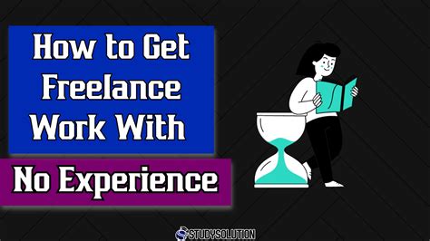 How To Get Freelance Work With No Experience 6 Easy Steps