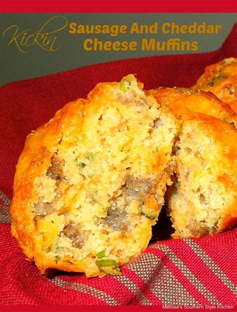 Kickin Sausage And Cheddar Cheese Muffins The Recipe