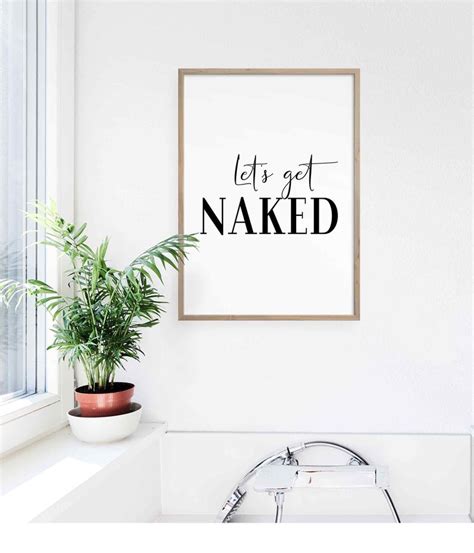 Lets Get Naked Print Bathroom Print Wall Art Funny Etsy