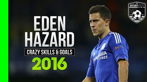 Eden Hazard Best Skills And Goals 20152016 Hd 1080p Youtube