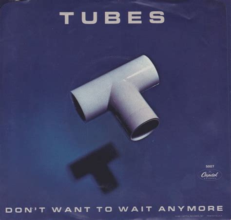1981 The Tubes Dont Want To Wait Anymore Us35 Uk60