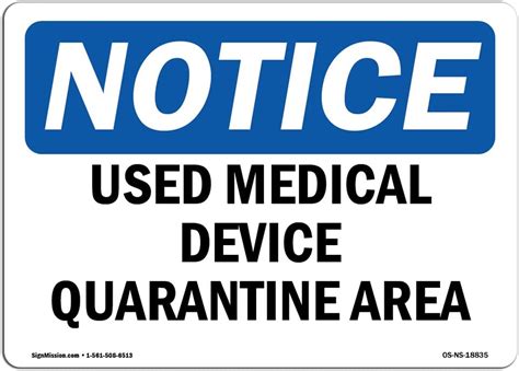 Osha Notice Sign Used Medical Device Quarantine Area
