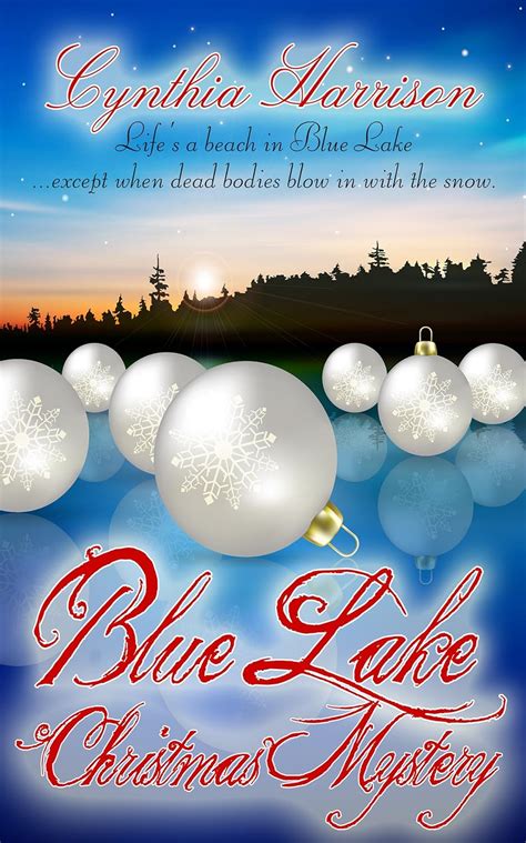Blue Lake Christmas Mystery Blue Lake Series Kindle Edition By