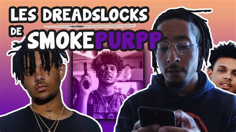 Les Dreadlocks De Smokepurpp France Youtube