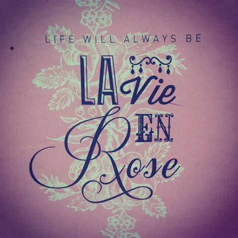 La Vie En Rose Song Lyric Quotes Words Beautiful Words