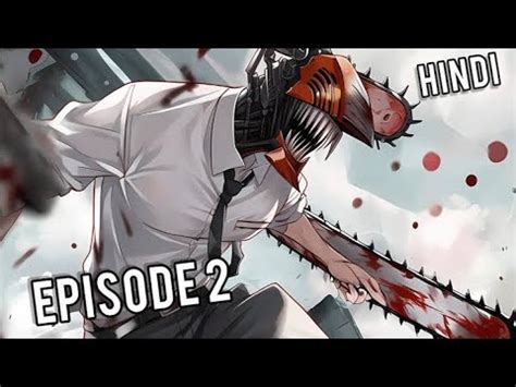 Chain Saw Man Episode In Hindi Dub Official Anime In Hindi Dubbed