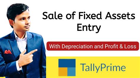 Sale Of Fixed Assets Entry In Tally Prime Fixed Assets Entry In Tally