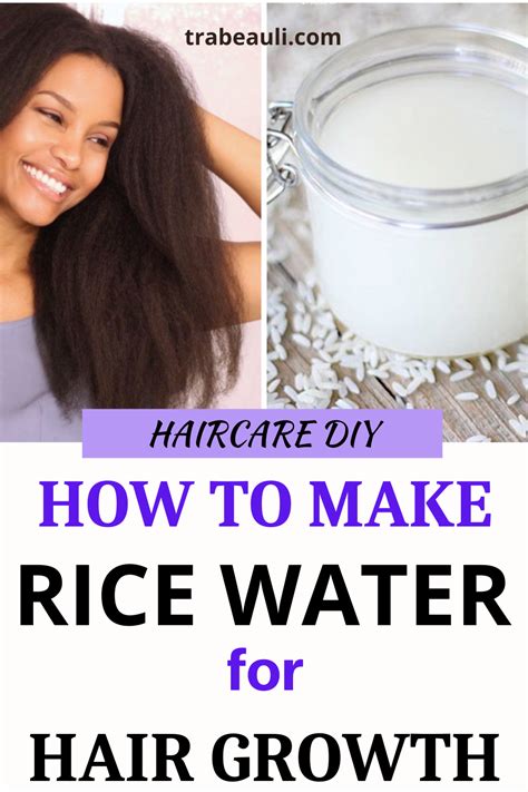 How To Use Rice Water For Hair Growth Diy Benefits Trabeauli Diy Hair Care Healthy Hair