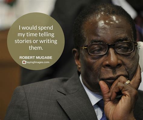 40 Funny Robert Mugabe Quotes Shortquotescc