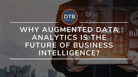 why augmented data analytics is the future of business intelligence