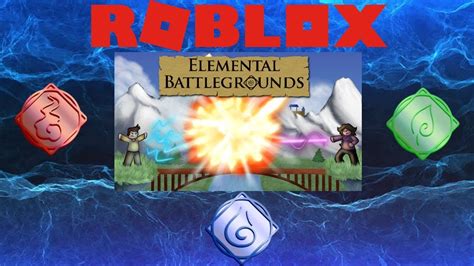Elemental Battlegrounds ROBLOX YouTube
