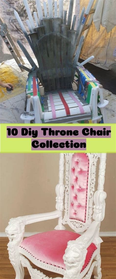 Amazing 10 Diy Throne Chair Collection Diys Blog