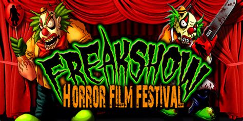 Call For Entries Freak Show Horror Film Festival