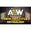 New AEW TNT Title Design Revealed On Dynamite