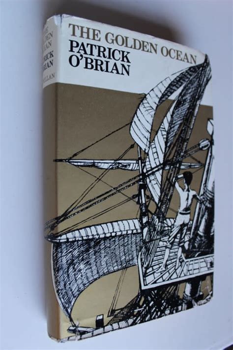 Classic Fiction The Golden Ocean Patrick Obrian Was Listed For R30