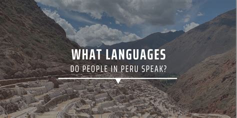 what languages do people in peru speak gvi usa