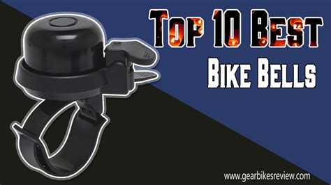 Top 10 Best Best Bike Bells Reviewed By Pros Updated 2022 Gearbikes