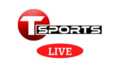 T Sports Live T Sports Live Cricket Match Today Sports News