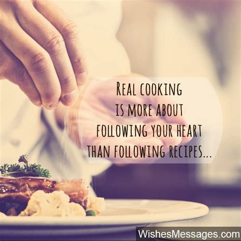 From the beginning until now, you showed us nothing but your best. Cooking Quotes: Inspirational Messages for Chefs and ...
