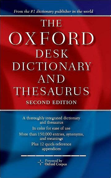 The Oxford Desk Dictionary And Thesaurus By Oxford University Press