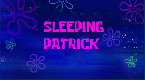 Sleeping Patrick Spongebob Fanon Wiki Fandom