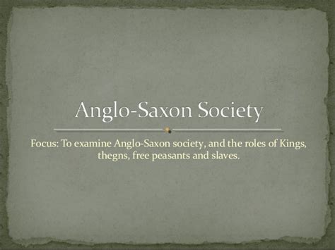Lesson 4 Anglo Saxon Society