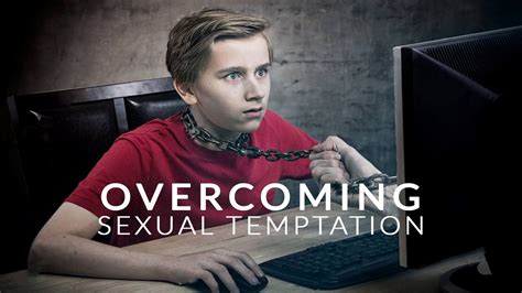 10 Councils To Overcome Sexual Temptation A Must Watch For Single People Sexual Struggle Is