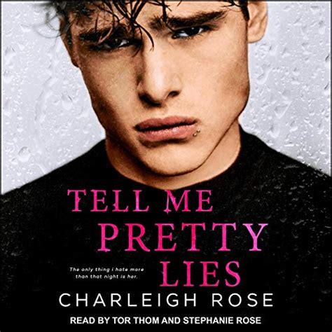 Tell Me Pretty Lies By Charleigh Rose Audiobook Au