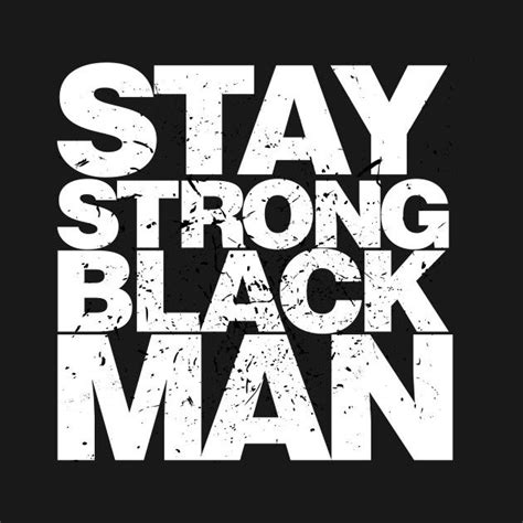 Black Men Quotes Shortquotescc